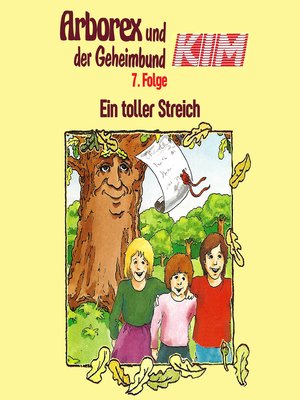 cover image of Arborex und der Geheimbund KIM, Folge 7